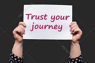 Trust your journey