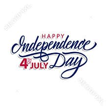 Happy Independence Day, 4th of July calligraphic lettering design celebrate card template.