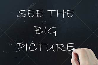 See the big picture