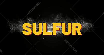 sulfur animation on black
