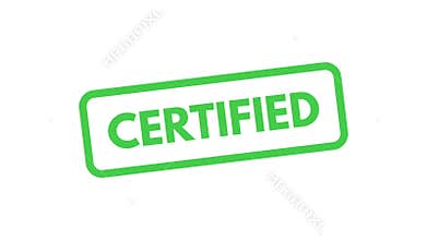 Certified stamp animation on white background . Green certified stamp