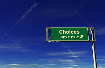 Choices - Freeway Exit Sign
