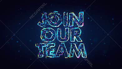 Blue Sweet Colorful Shiny Join Our Team 3d Text Lines Effect With Square Dots Particles