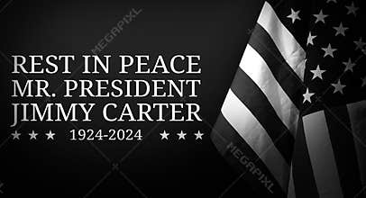 Former 39th President of the United States Jimmy Carter Death typography with waving USA flag on the