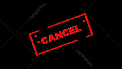 Red rubber ink stamp Cancel signed zoom in and zoom out with alpha channel transparency backgrounds