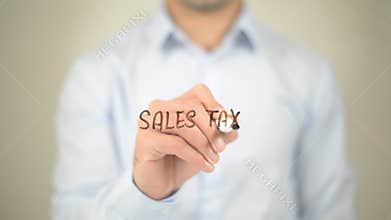Sales Tax, Man writing on transparent screen