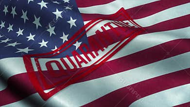 Quarantine stamp on the national flag of USA. Coronavirus concept