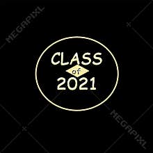 Class of 2021. Template for graduation design, party, high school or college graduate, yearbook. Animation