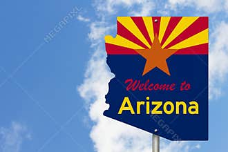 Welcome to the state of Arizona road sign in the shape of the state map with the flag