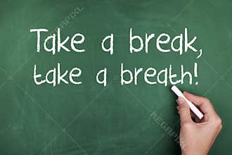 Take a Break Take a Breath