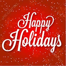 Happy Holidays vector illustration on abstract