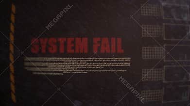 System Fail Signal Alert on an Old Dirty Screen