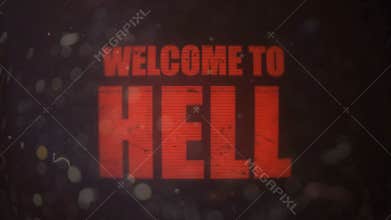 Welcome to Hell Alert Signal on an Old Dirty Screen