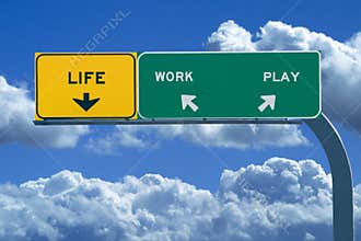 Freeway Sign Reading: Life, Work, Play