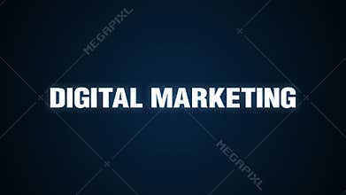 Technology, Blogs, Social media, Multi channel, Mobile, Text animation '' DIGITAL MARKETING'