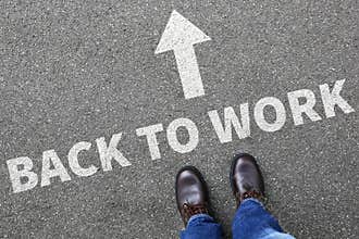 Back to work working vacation holiday holidays unemployed business concept