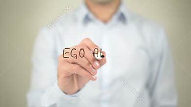 Ego Alert , man writing on transparent screen