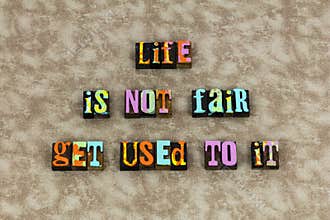 Life fair acceptance faith love