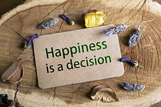 Happiness Is a Decision