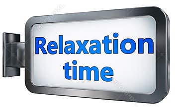 Relaxation time on billboard