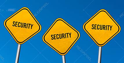 security - yellow signs with blue sky