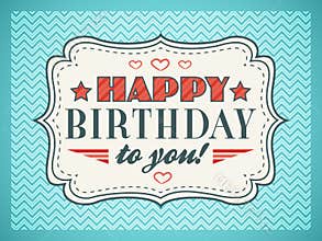 Happy birthday card. Typography letters font type