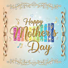 Glittering happy mother's day greeting card featuring a vibrant, colorful musical xylophone illustration