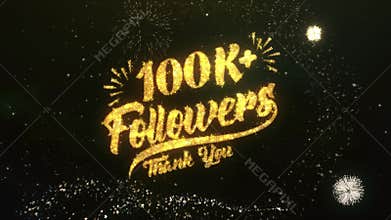 100K+ Followers Text Greeting Wishes Sparklers Particles Dark Night Sky Firework