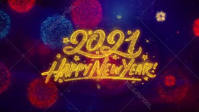 Happy new year 2021 greeting text sparkle particles on colored fireworks