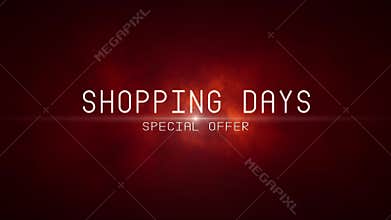 SHOPPING DAYS. Big discounts (dumping, percentages, purchases, sale).