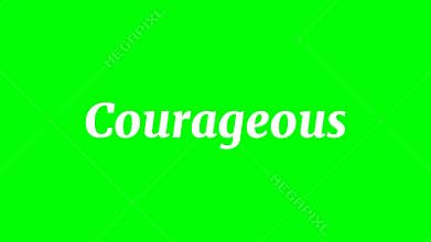 Courageous text green screen animated video