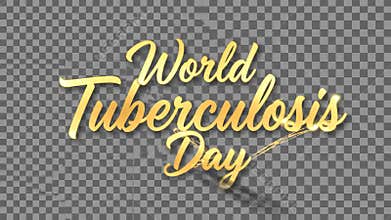 World Tuberculosis Day Golden Cursive Text