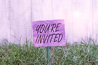 Conceptual hand writing showing You Re Invited. Business photo text Please join us in our celebration Welcome Be a guest