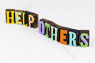 Help other people kindness matters charity compassion kind heart