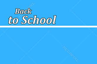 Text back to school on a blue background. School banner on a blue background. Clipart for Teachers, Schools