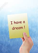 I have a dream!