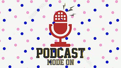 Podcast Mode On