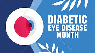 Diabetic Eye Disease Month for better diabetes prevention