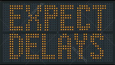Expect Delays Sign
