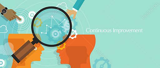Continuous improvement kaizen business concept improve