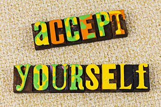 Accept yourself positive acceptance attitude believe inspiration