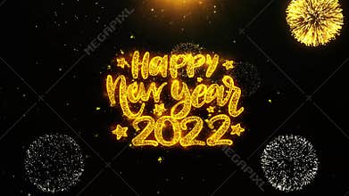 Happy New Year 2022 Text wish on Firework Display Explosion Particles.