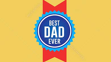 Best Dad Ever Stamp Animation Isolated on Orange Background Video