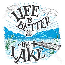 Life is better at the lake hand-lettering sign