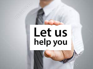 Businessman showing card with Let us help you text