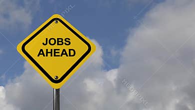 Jobs ahead