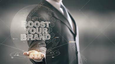 Boost Your Brand Businessman Holding in Hand New technologies